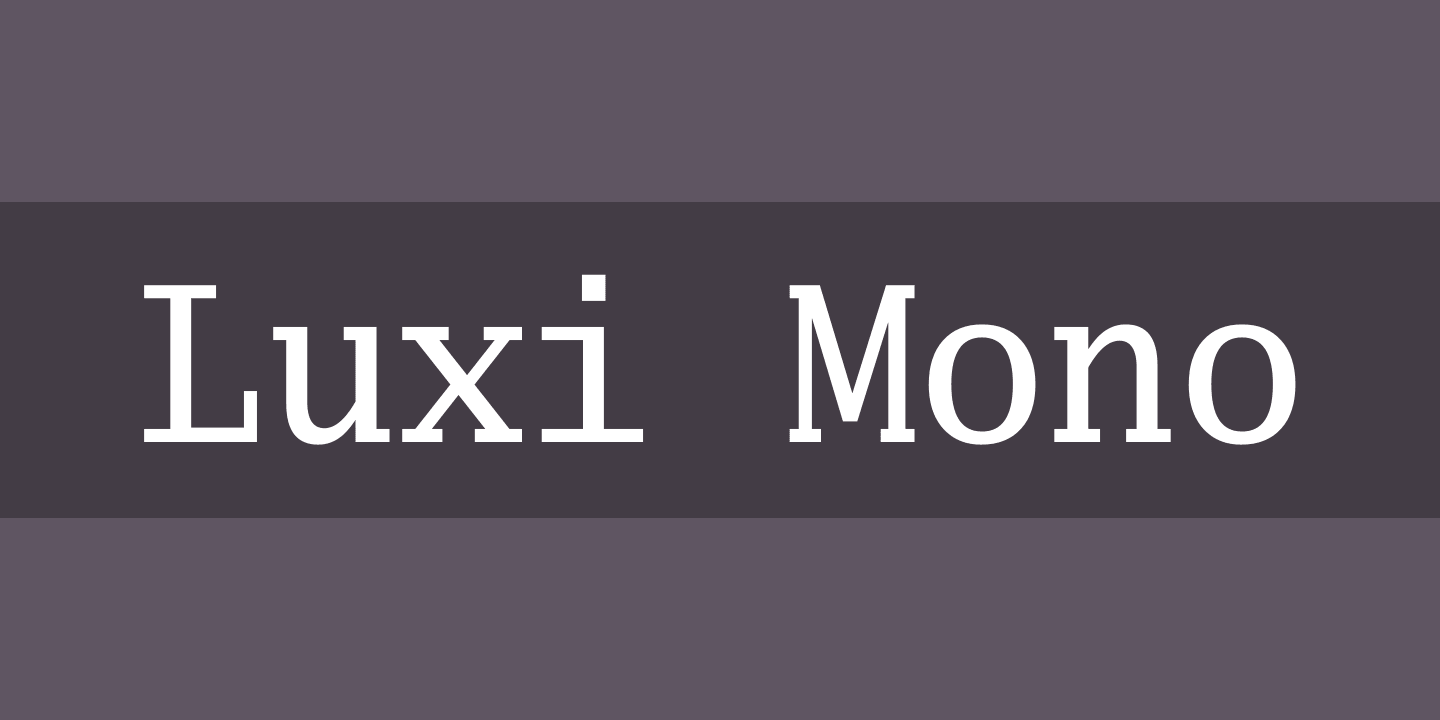 Luxi Mono Font